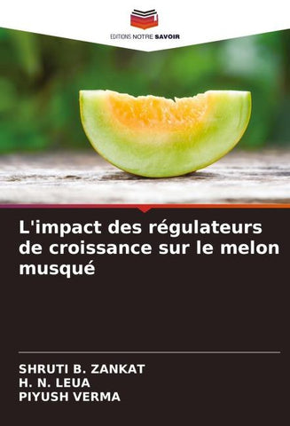 L'impact des régulateurs de croissance sur le melon musqué