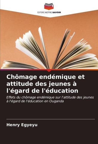 Chômage endémique et attitude des jeunes à l'égard de l'éducation
