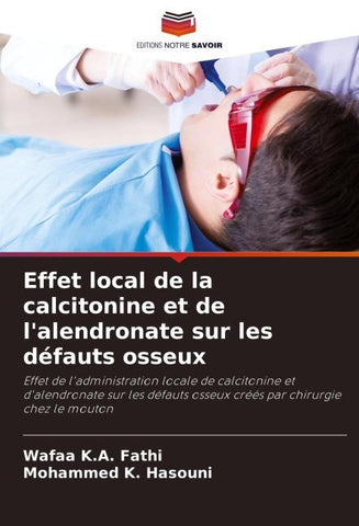 Effet local de la calcitonine et de l'alendronate sur les défauts osseux