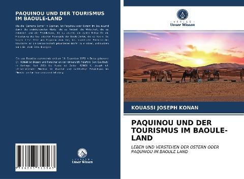 PAQUINOU UND DER TOURISMUS IM BAOULE-LAND