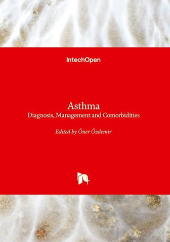 Asthma - Diagnosis, Management and Comorbidities