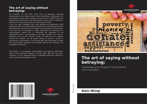 The art of saying without betraying:
