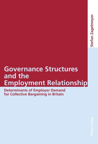 Governance Structures and the Employment Relationship