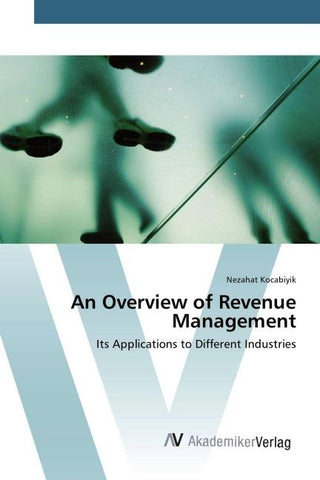 An Overview of Revenue Management