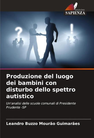 Produzione del luogo dei bambini con disturbo dello spettro autistico