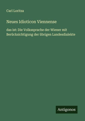 Neues Idioticon Viennense