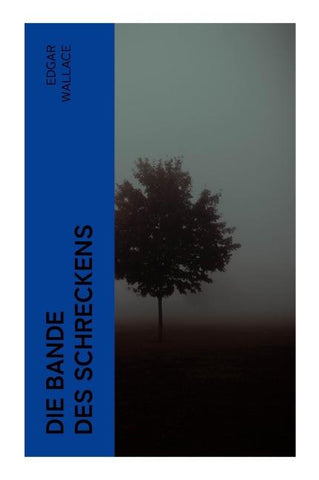 Die Bande des Schreckens