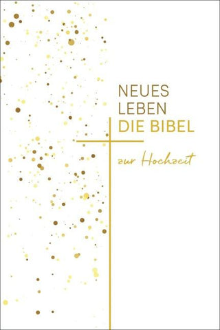 Neues Leben. Die Hochzeitsbibel
