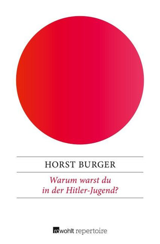 Warum warst du in der Hitler-Jugend?