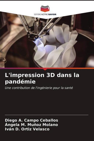 L'impression 3D dans la pandémie