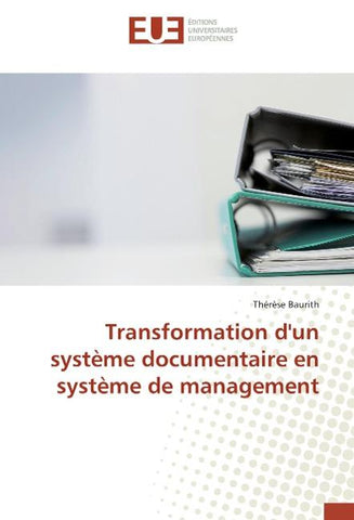 Transformation d'un système documentaire en système de management