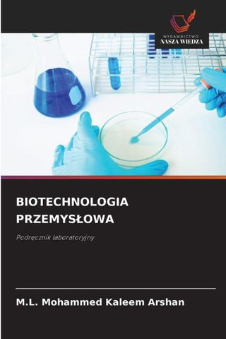 BIOTECHNOLOGIA PRZEMYS¿OWA