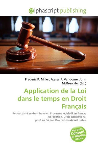 Application de la Loi dans le temps en Droit Français