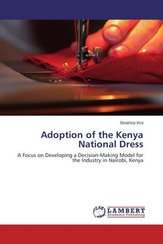 Adoption of the Kenya National Dress