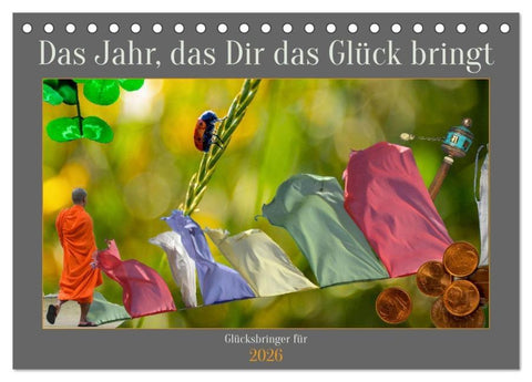 Das Jahr, das Dir das Glück bringt (Tischkalender 2026 DIN A5 quer), CALVENDO Monatskalender