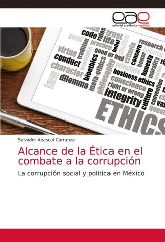 Alcance de la Ética en el combate a la corrupción