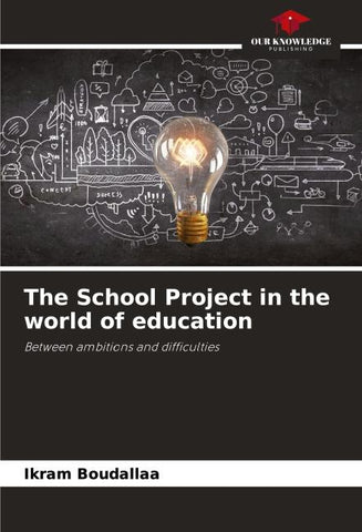The School Project in the world of education