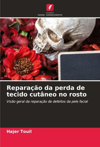 Reparação da perda de tecido cutâneo no rosto