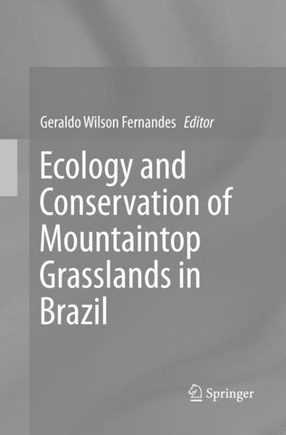 Ecology and Conservation of Mountaintop grasslands in Brazil