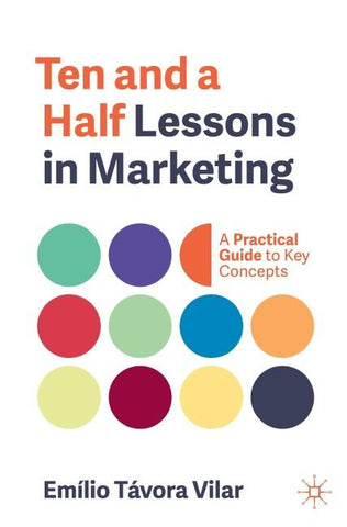 Ten and a Half Lessons in Marketing