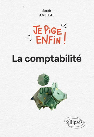 Je pige enfin la comptabilité !