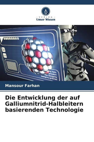 Die Entwicklung der auf Galliumnitrid-Halbleitern basierenden Technologie