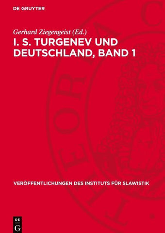 I. S. Turgenev und Deutschland, Band 1