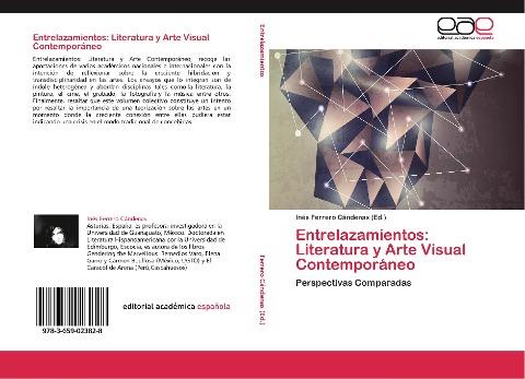 Entrelazamientos: Literatura y Arte Visual Contemporáneo