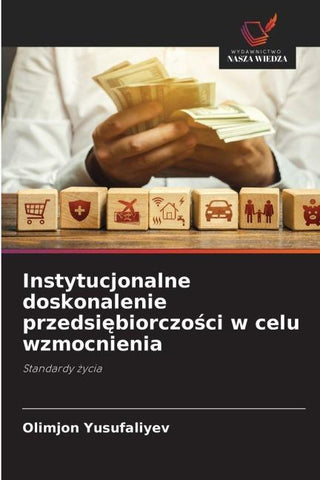 Instytucjonalne doskonalenie przedsi¿biorczo¿ci w celu wzmocnienia