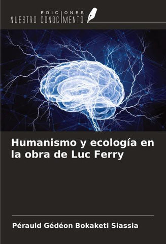 Humanismo y ecología en la obra de Luc Ferry