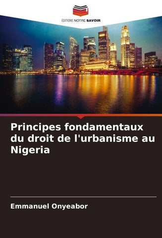 Principes fondamentaux du droit de l'urbanisme au Nigeria