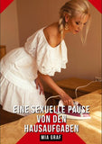 Eine sexuelle Pause von den Hausaufgaben