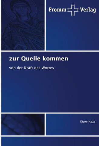 zur Quelle kommen