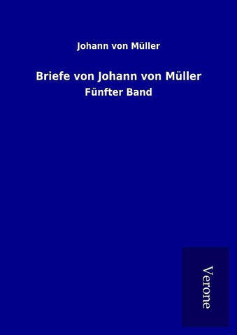Briefe von Johann von Müller