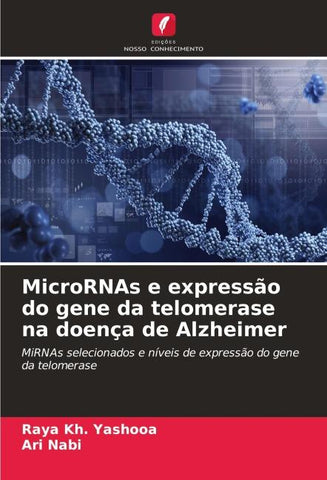 MicroRNAs e expressão do gene da telomerase na doença de Alzheimer