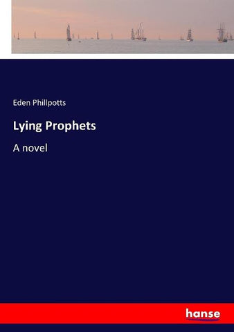 Lying Prophets