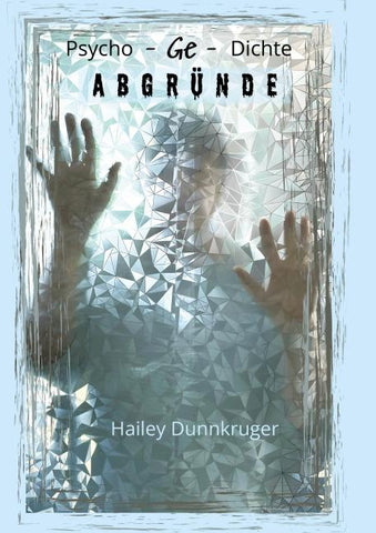 Psycho-Ge-Dichte Abgründe