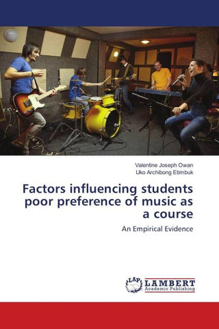 Factors influencing students poor preference of music as a course
