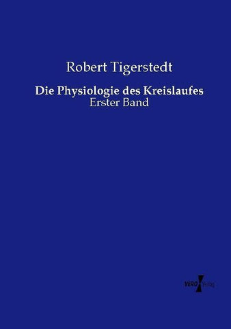 Die Physiologie des Kreislaufes