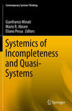 Systemics of Incompleteness and Quasi-Systems