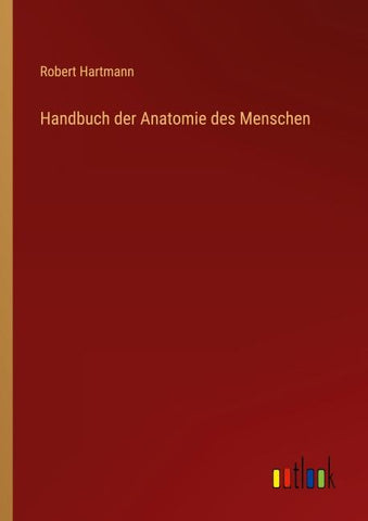 Handbuch der Anatomie des Menschen