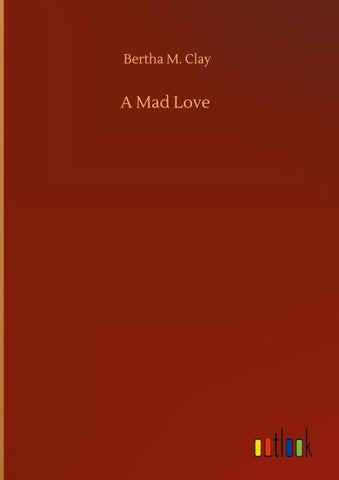 A Mad Love