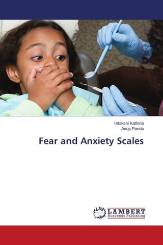 Fear and Anxiety Scales