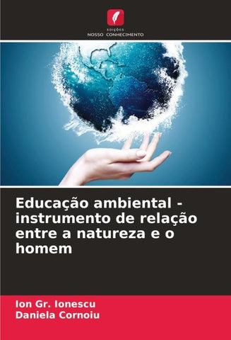 Educação ambiental - instrumento de relação entre a natureza e o homem