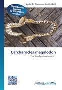 Carcharocles megalodon