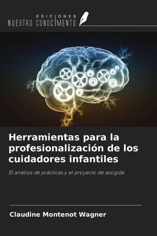 Herramientas para la profesionalización de los cuidadores infantiles