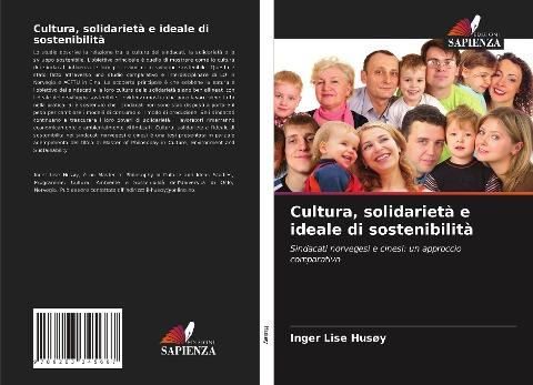 Cultura, solidarietà e ideale di sostenibilità