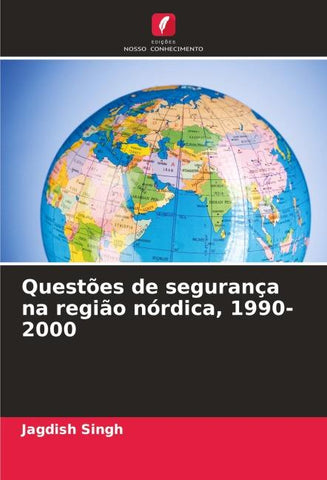 Questões de segurança na região nórdica, 1990-2000