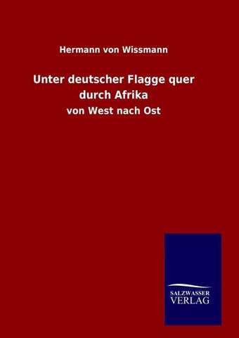 Unter deutscher Flagge quer durch Afrika