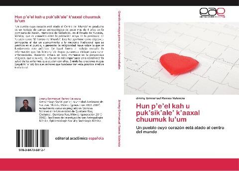 Hun p'e'el kah u puk'sik'ale' k'aaxal chuumuk lu'um
